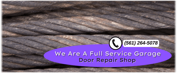 Broken Garage Cable Repair Lake Worth FL